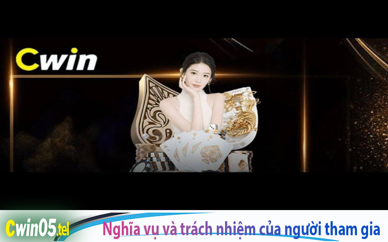 Nghĩa vụ và trách nhiệm của người tham gia